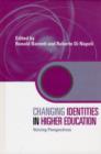 Changing Identities in Higher Education : Voicing Perspectives - eBook