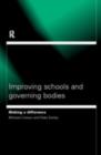 Improving Schools and Governing Bodies : Making a Difference - eBook
