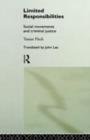Limited Responsibilities : Social Movements and Criminal Justice - eBook