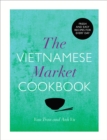 The Vietnamese Market Cookbook - Book