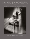 Irina Baronova and the Ballets Russes de Monte Carlo - eBook