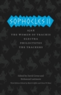 Sophocles II : Ajax, The Women of Trachis, Electra, Philoctetes, The Trackers - eBook