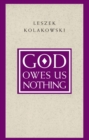 God Owes Us Nothing – A Brief Remark on Pascal`s Religion and on the Spirit of Jansenism - Book