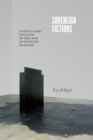 Sovereign Fictions : Poetics and Politics in the Age of Russian Realism - eBook