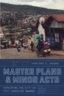 Master Plans and Minor Acts : Repairing the City in Post-Genocide Rwanda - eBook