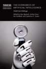 The Economics of Artificial Intelligence : Health Care Challenges - Book