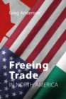 Freeing Trade in North America - eBook