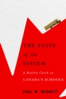 The State of the System : A Reality Check on Canada's Schools - eBook