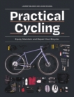 Practical Cycling : Equip, Maintain, and Repair Your Bicycle - Book