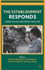 The Establishment Responds : Power, Politics, and Protest Since 1945 - eBook