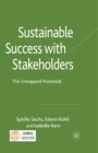 Sustainable Success with Stakeholders : The Untapped Potential - eBook