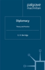 Diplomacy : Theory and Practice - eBook