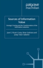 Sources of Information Value : Strategic Framing and the Transformation of the Information Industries - eBook