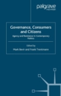 Governance, Consumers and Citizens : Agency and Resistance in Contemporary Politics - eBook