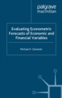 Evaluating Econometric Forecasts of Economic and Financial Variables - eBook
