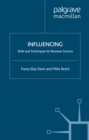Influencing : Skills and Techniques for Business Success - eBook