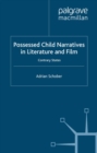 Possessed Child Narratives in Literature and Film : Contrary States - eBook