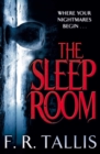 The Sleep Room : A haunting twisted tale for fans of Catriona Ward - eBook