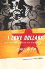 I Love Dollars and Other Stories of China - eBook
