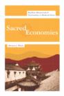 Sacred Economies : Buddhist Monasticism and Territoriality in Medieval China - eBook