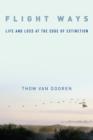 Flight Ways : Life and Loss at the Edge of Extinction - eBook
