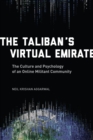The Taliban's Virtual Emirate : The Culture and Psychology of an Online Militant Community - eBook