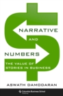Narrative and Numbers : The Value of Stories in Business - eBook