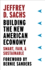 Building the New American Economy : Smart, Fair, & Sustainable - eBook