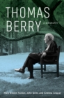 Thomas Berry : A Biography - eBook