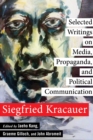Selected Writings on Media, Propaganda, and Political Communication - eBook