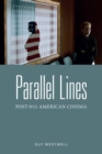 Parallel Lines : Post-9/11 American Cinema - eBook