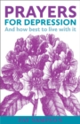 Prayers for Depression : And how best to live with it - eBook
