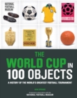 The World Cup in 100 Objects - Book