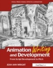 Animation Writing and Development : From Script Development to Pitch - Book