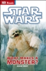 Star Wars What Makes A Monster? - eBook