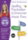 Spelling, Punctuation & Grammar Made Easy, Ages 8-9 (Key Stage 2) : Supports the National Curriculum, English Exercise Book - Book