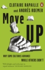 Move UP : Why some cultures advance while others don't - eBook