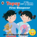 Topsy and Tim: First Sleepover - Book