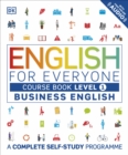 English for Everyone Business English Course Book Level 1 : A Complete Self-Study Programme - Book