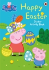 Peppa Pig: Happy Easter : Sticker Activity Book - Book