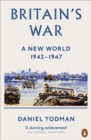 Britain's War : A New World, 1942-1947 - eBook