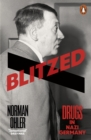 Blitzed : Drugs in Nazi Germany - eBook