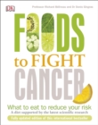Foods to Fight Cancer : What to Eat to Reduce your Risk - Book