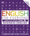 English for Everyone Business English Practice Book Level 2 : A Complete Self-Study Programme - Book