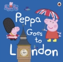 Peppa Pig: Peppa Goes to London - Book