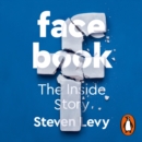 Facebook : The Inside Story - eAudiobook