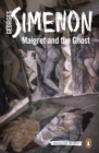 Maigret and the Ghost : Inspector Maigret #62 - eBook