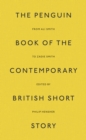 The Penguin Book of the Contemporary British Short Story - eBook