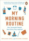 My Morning Routine : How Successful People Start Every Day Inspired - eBook