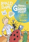 Roald Dahl's James and the Giant Peach Sticker Activity Book - Book